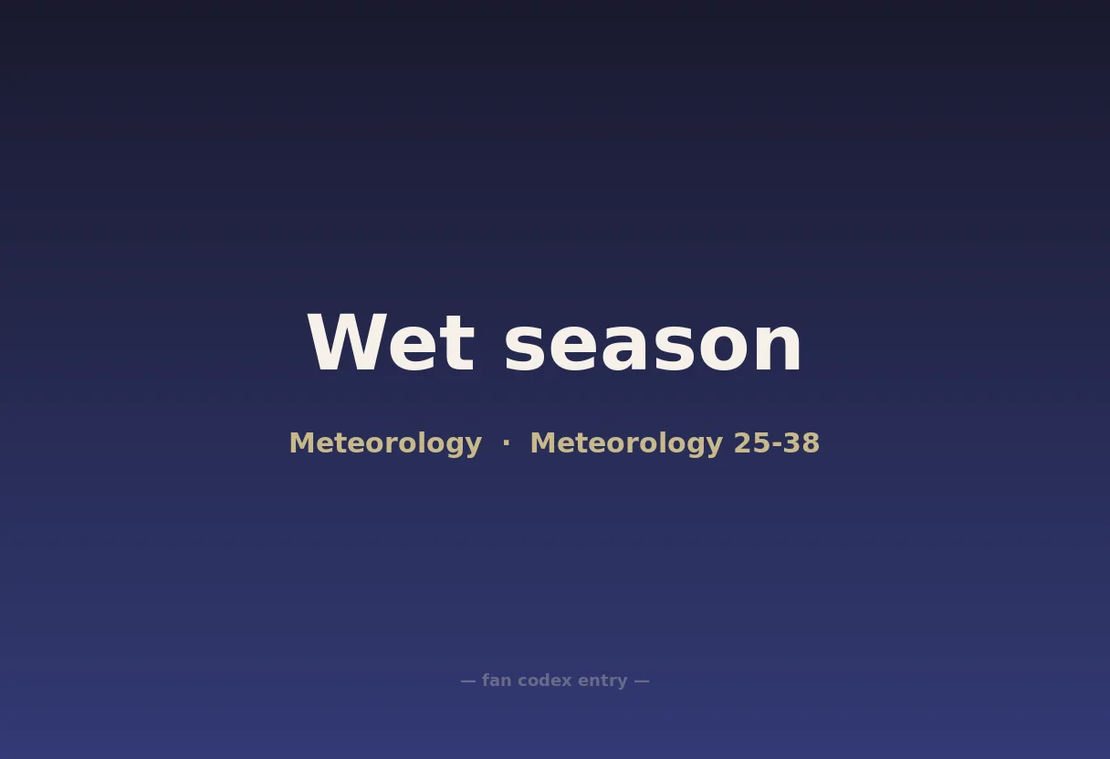 Wet season